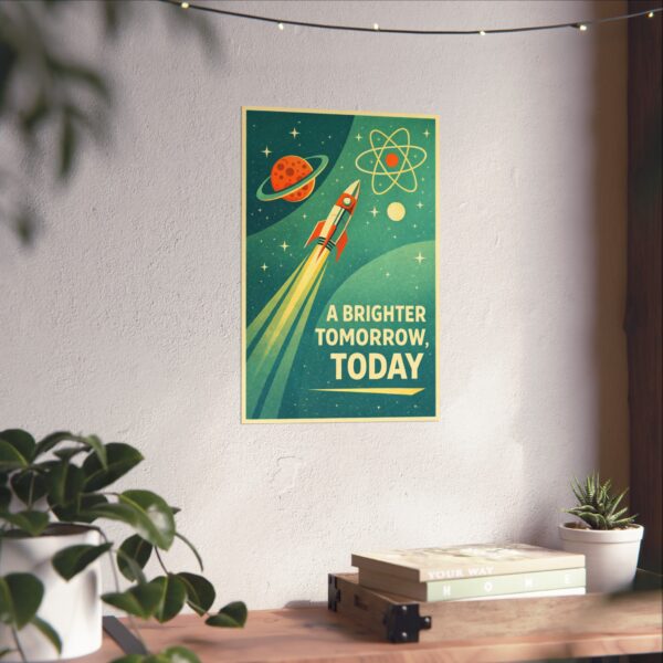 11254993692461664264_2048.jpeg A Brighter Tomorrow, Today - LUNE Original - Atomic Age Poster Print