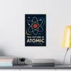 13038573736819057119_2048.jpeg The Future Is Atomic - LUNE Original - Atomic Age Poster Print