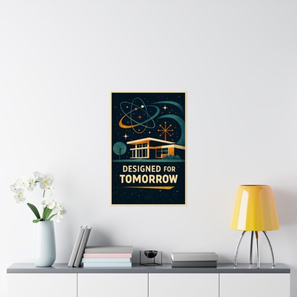 17799583530629539117_2048.jpeg Designed for Tomorrow - LUNE Original - Atomic Age Poster Print