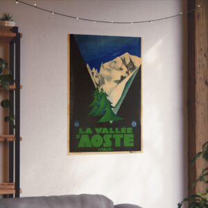 2659177315367957266_2048.jpeg La Vallee d'Aoste (Italie) - ENIT Italian National Tourist Board - Vintage Travel Poster Print