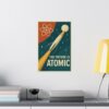 5970659316124833856_2048.jpeg The Future Is Atomic - LUNE Original - Space Age Poster Print
