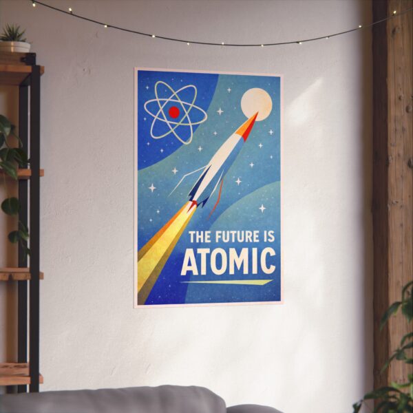 The Future Is Atomic - LUNE Original - Space Age Poster Print