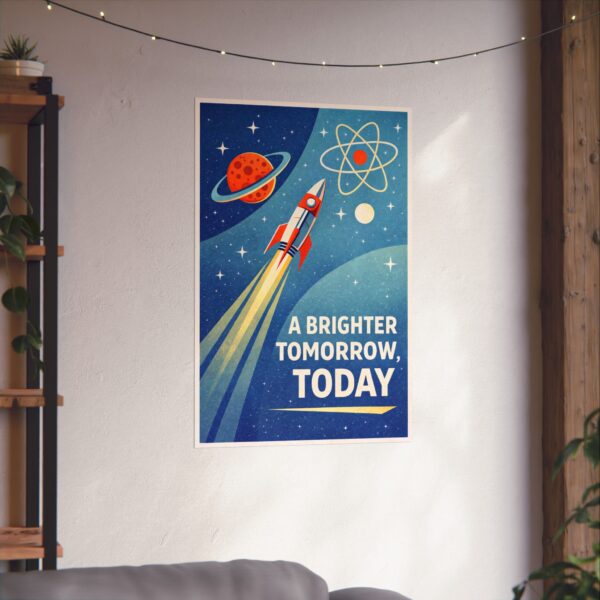 9305653775738445998_2048.jpeg A Brighter Tomorrow, Today - LUNE Original - Atomic Age Poster Print