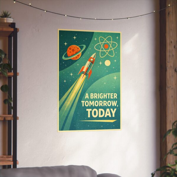 9358013611810913606_2048.jpeg A Brighter Tomorrow, Today - LUNE Original - Atomic Age Poster Print